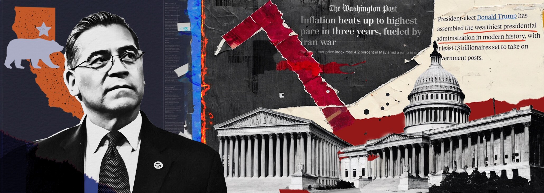 Editorial collage: black-and-white portrait of Xavier Becerra beside a California bear-flag silhouette, over torn newsprint headlines about inflation and a billionaire administration, a downward red arrow slashing across, and the U.S. Capitol on the right in red