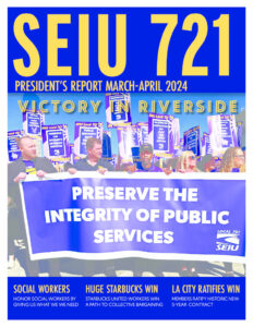 thumbnail of SEIU721_PresReport_Mar-Apr_2024_R3