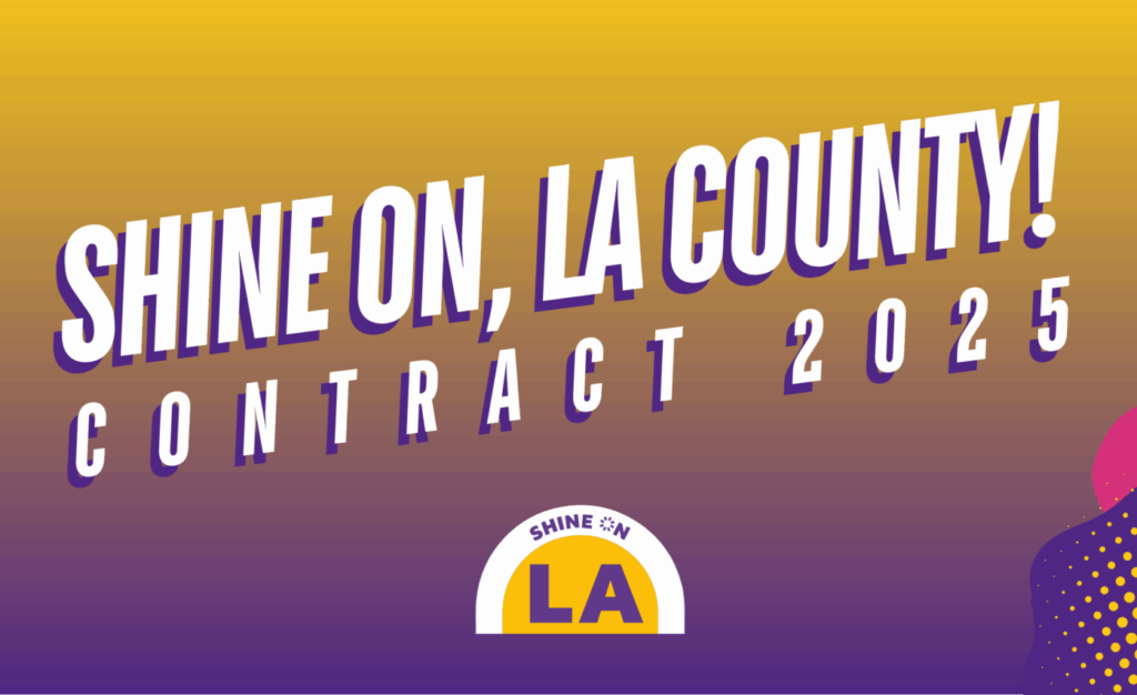 Banner stating, "Shine On, LA County! Contract 2025"
