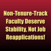 Non-Tenure-Track Faculty Deserve Stability, Not Job Reapplications!